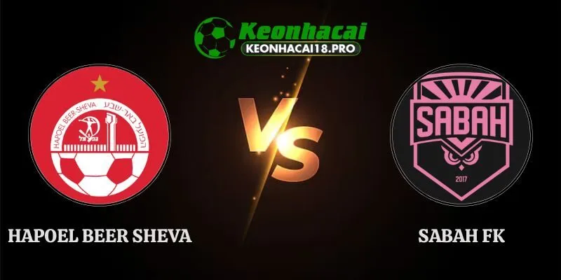 Soi Kèo Hapoel Beer Sheva vs Sabah FK 02h00 20/08 Cúp C1